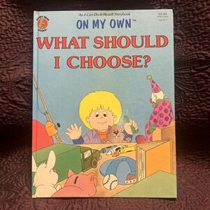 HONEY BEAR BOOKS "I CAN DO IT MYSELF LOT" AGES 4-7 What Should I Choose? Hard Bk
